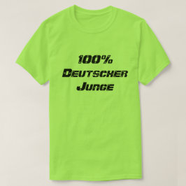 100 Prozent Deutscher Junge 100 Prozent deutscher T-Shirt