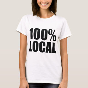 100 Prozent lokal T-Shirt