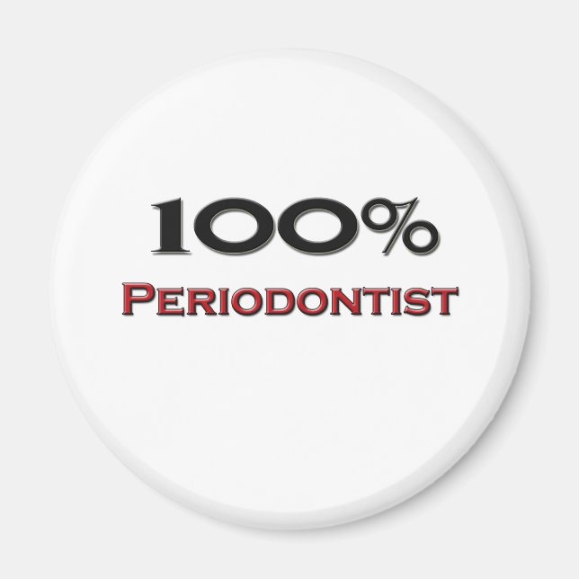 100 Prozent Periodontist Magnet (Vorne)