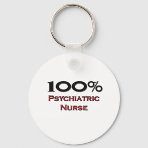 100 Prozent-psychiatrische Krankenschwester Schlüsselanhänger