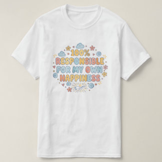 100 Prozent verantwortungsvolle großartige Denkwei T-Shirt