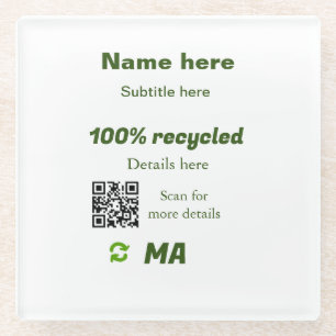 100% recycelt QR-Code hier hinzufügen Geschäftsnam Glasuntersetzer