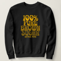 100 % reiner brauner Zucker Melanin Unisex
