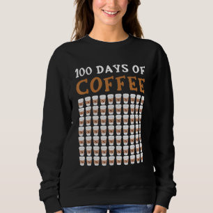 100. Schulkaffeelehrer 100 Kaffeecup Sweatshirt