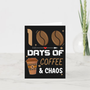 100. Schullehrer 100 Tage Kaffee und Karte