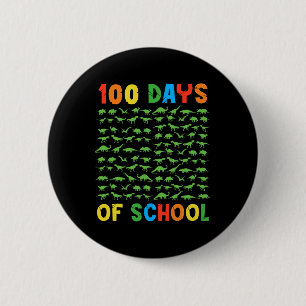 100. Schullehrer Kinder 100 Tage Dinosaurier Button