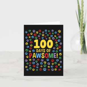 100. Schultag 100 Tage Pawsome Dog Cat Pa Karte