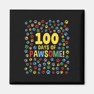 100. Schultag 100 Tage Pawsome Dog Cat Pa Magnet