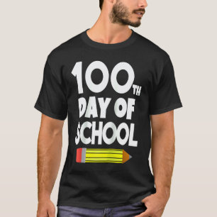 100. Schultag Lehrer 100 Tage Bleistift Klasse T-Shirt