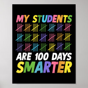100. Schultag meine Schüler sind 100 Tage intellig Poster
