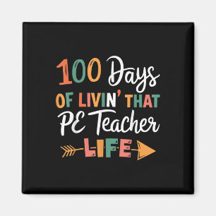 100. Schultag Pe Teacher Physische Bildung Magnet