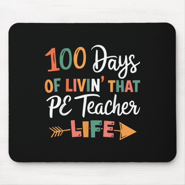 100. Schultag Pe Teacher Physische Bildung Mousepad (Vorne)