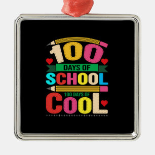100 Schultage 100 Tage Cool Ornament Aus Metall