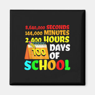 100 Schultage 2400 Stunden 144000 Minuten Magnet