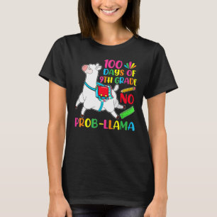 100 Schultage 9. Klasse Nr. Prob Llama Lehrer T-Shirt