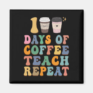 100 Schultage für Teacher Coffee Lover Magnet