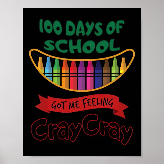 100 Schultage Got mir Gefühl Cray Cray Poster (Vorne)
