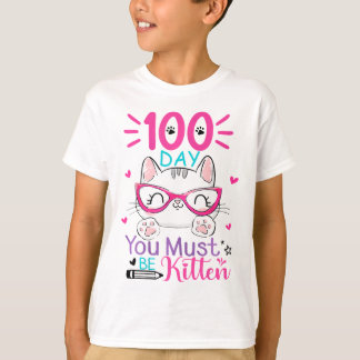 100 Schultage Sie müssen Kitten Katze 100 Tage T-Shirt