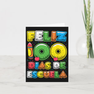 100 Schultage Spanisch Feliz 100 Dias de Escue Karte
