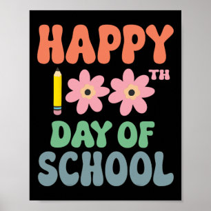 100 Schultage zum 100. Schultag Poster