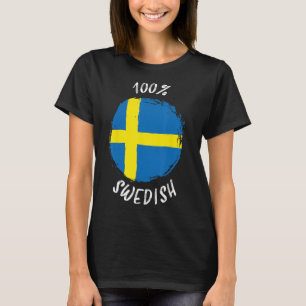 100 schwedische stolz schwedische Sverige Flag Sch T-Shirt