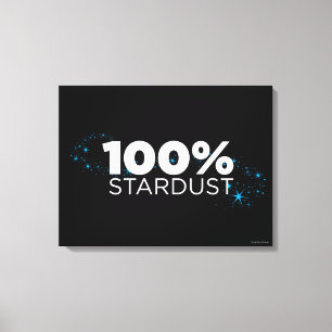 100% Stardust Leinwanddruck