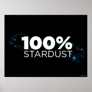 100% Stardust Poster