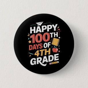 100. Tag der 4. Klasse Schüler Lehrer 100 Tage O Button