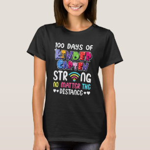 100. Tag des Kindergarten Starker Egal Welche Dist T-Shirt
