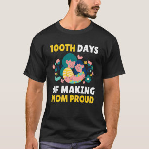 100 Tage, an denen man Mama für die Schule stolz m T-Shirt
