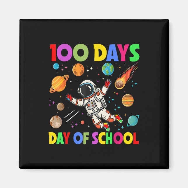 100 Tage Astronaut im Schulraum 100 Tage Magnet (Vorne)