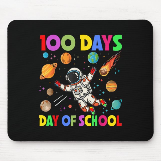 100 Tage Astronaut im Schulraum 100 Tage Mousepad (Vorne)