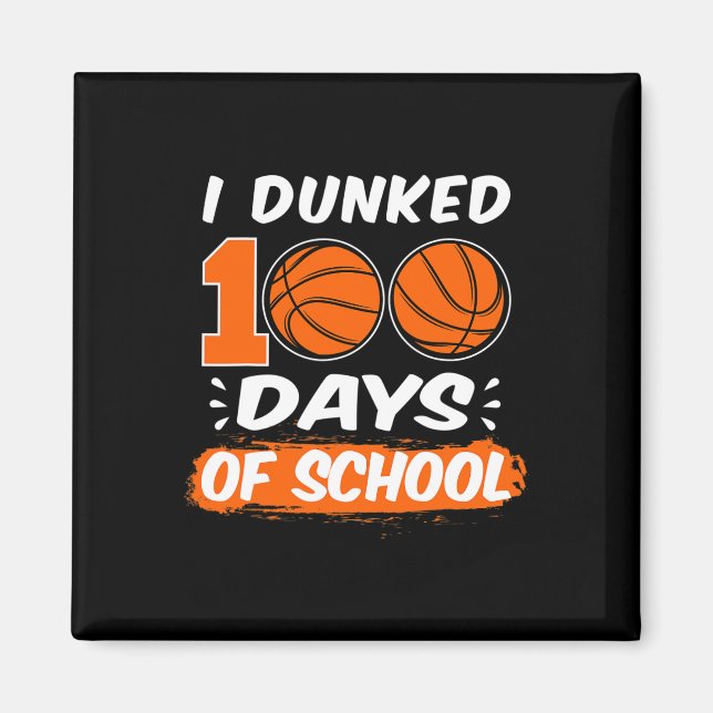 100 Tage Basketball in der Schule Magnet (Vorne)
