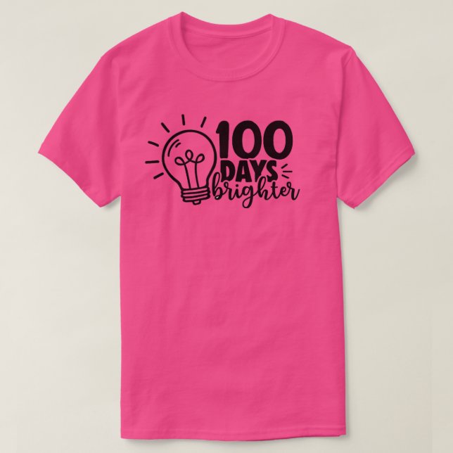 100 Tage Brighter Shirt Classic TShirt (Design vorne)