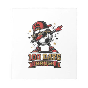 100 Tage Bruh Fußball Dabbing-Shirt-Design_1 Notizblock