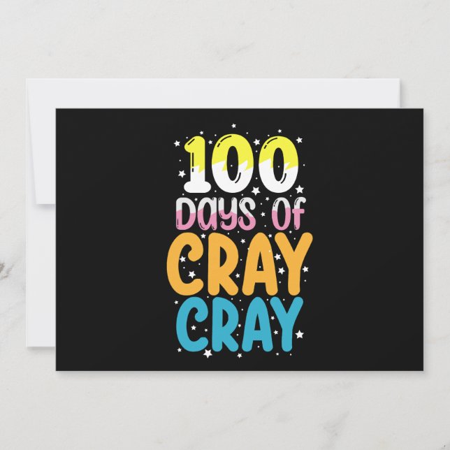 100 Tage Cray Cray 100. Schullehrer Einladung (Vorderseite)