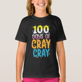 100 Tage Cray Cray 100. Schullehrer T-Shirt