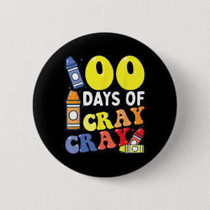 100 Tage Cray Cray 100. Tag der Schule Jungen Mädc Button