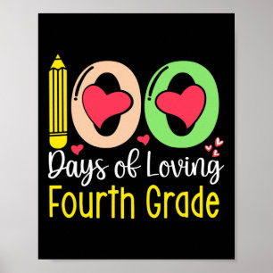 100 Tage der Liebe 4. Klasse 100. Tag der Schule T Poster