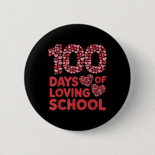 100 Tage der liebenden Lehrerin Frauen 100 Tage Button