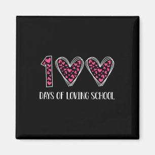 100 Tage der liebenden Schule 100. Schultag Magnet