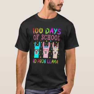 100 Tage der Schule Nr. Probllama 100. Tag Lehre T-Shirt