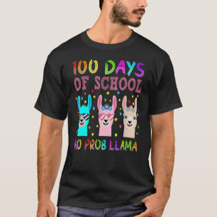 100 Tage der Schule Nr. Probllama 100. Tag Lehre T-Shirt