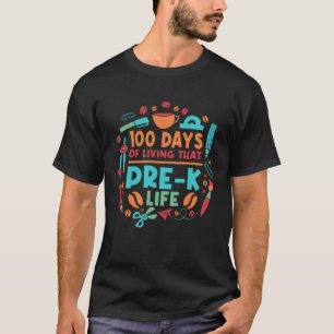 100 Tage des Lebens als Erzieher für das Vorschull T-Shirt