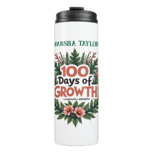 100 Tage des Wachstums: Lernen und Blühen Thermosbecher