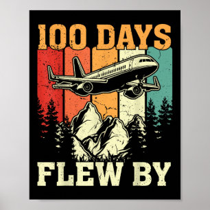 100 Tage, die nur mit dem Flugzeug am 100. Poster