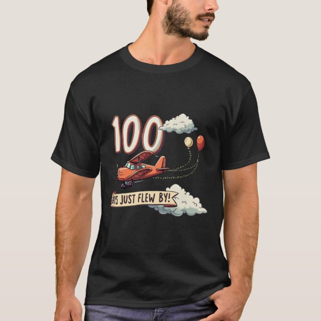 100 Tage einfach vorbeifliegen! T-Shirt (Vorderseite)