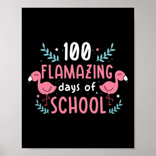 100 Tage Flamingo Lehrer Kinder Poster (Vorne)