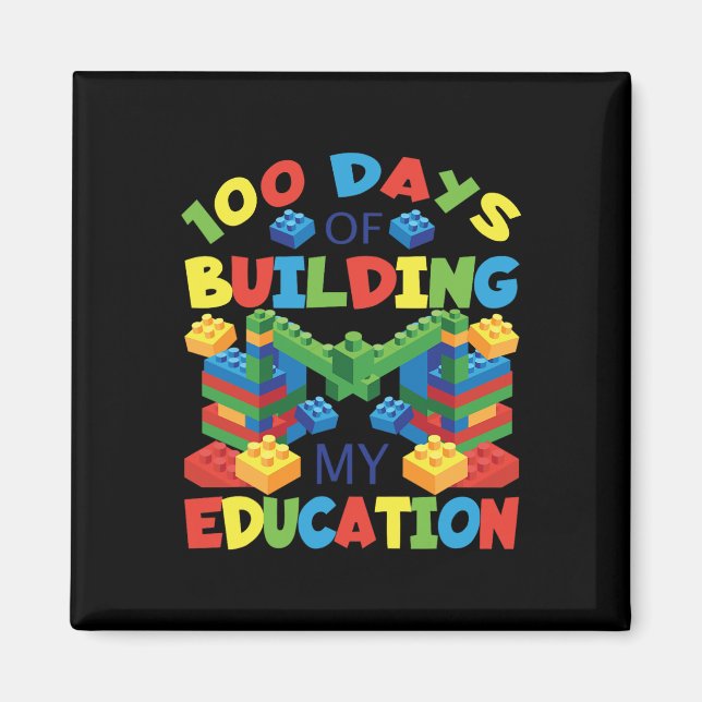 100 Tage Gebäude meine Bildung - Bau B Magnet (Vorne)
