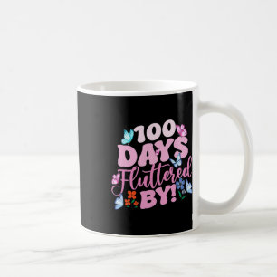 100 Tage geflattert durch den 100. Schultag Butter Kaffeetasse